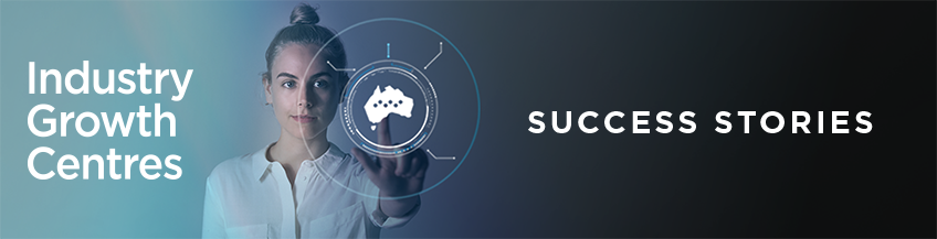 Growth Centres success story banner Growth Centres success story banner