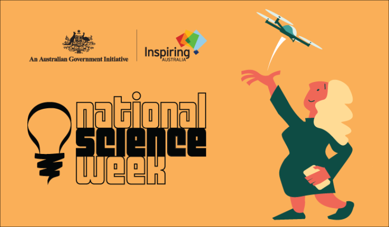 Illustration with the National Science Week logo and the Inspiring Australia Australian Government initive logo. There is an orange background and a cartoon character of a woman is flying a drone.